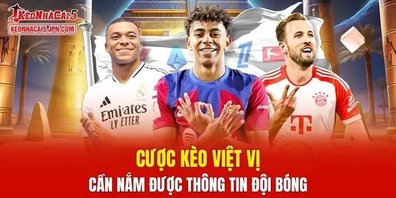 Cược kèo việt vị cần nắm được thông tin đội bóng
