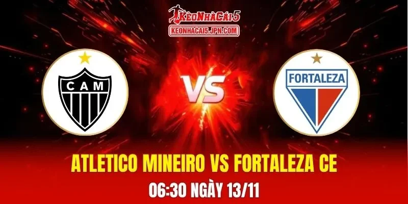 Soi Kèo Tài Xỉu, Phạt Góc Trận Atletico Mineiro Vs Fortaleza CE, 06h30 Ngày 13/11