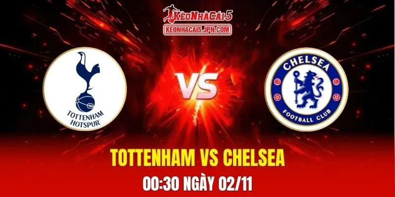 Soi Kèo Tài Xỉu, Phạt Góc Trận Tottenham Vs Chelsea, 00h30 Ngày 02/11