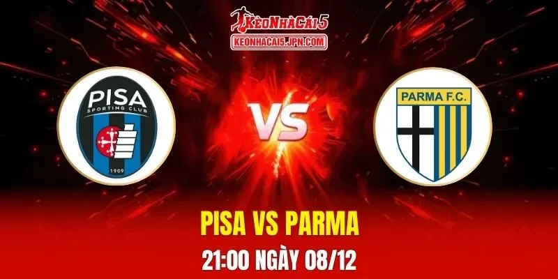 Soi Kèo Tài Xỉu, Phạt Góc Trận Pisa Vs Parma, 21h00 Ngày 08/12