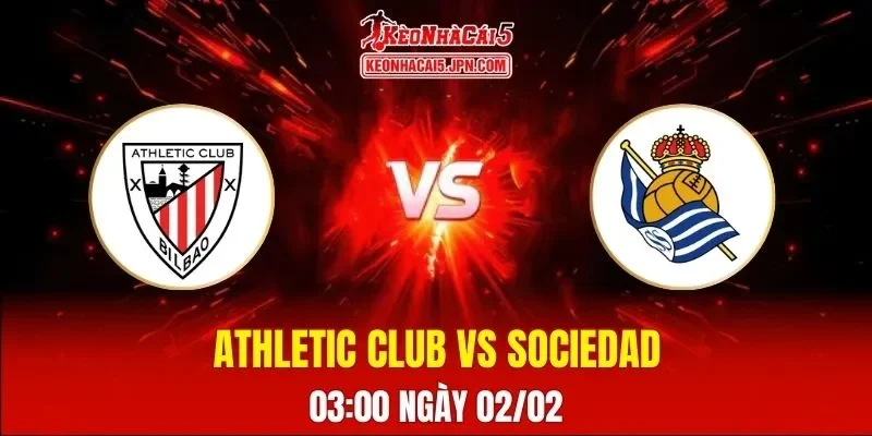 Soi Kèo Tài Xỉu, Phạt Góc Trận Athletic Club Vs Real Sociedad, 0300 Ngày 02/02