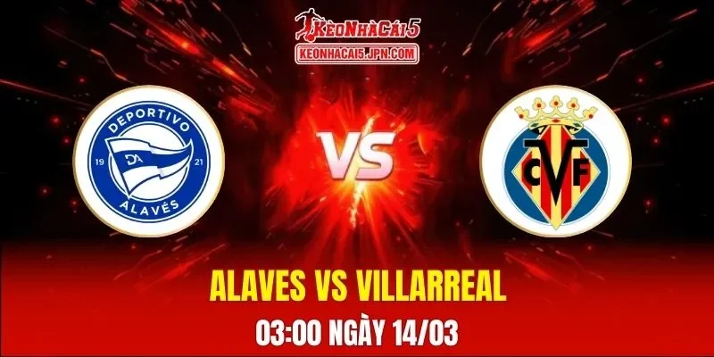 Soi Kèo Tài Xỉu, Phạt Góc Trận Alaves Vs Villarreal, 03h00 Ngày 14/03