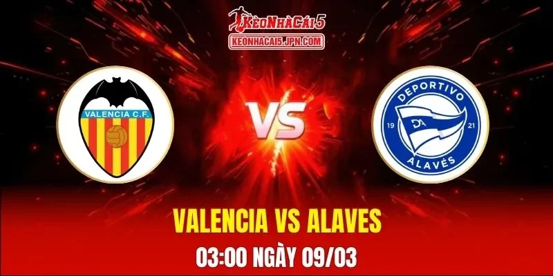 Soi Kèo Tài Xỉu, Phạt Góc Trận Valencia Vs Alaves, 03h00 Ngày 09/03